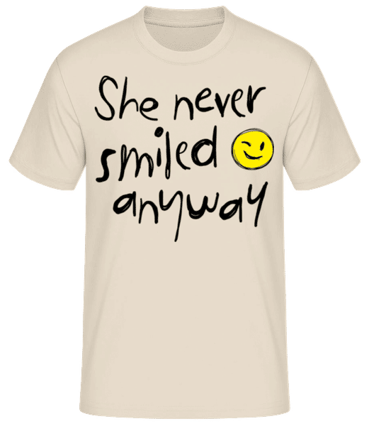 She Never Smiled Anyway · T-shirt standard Homme