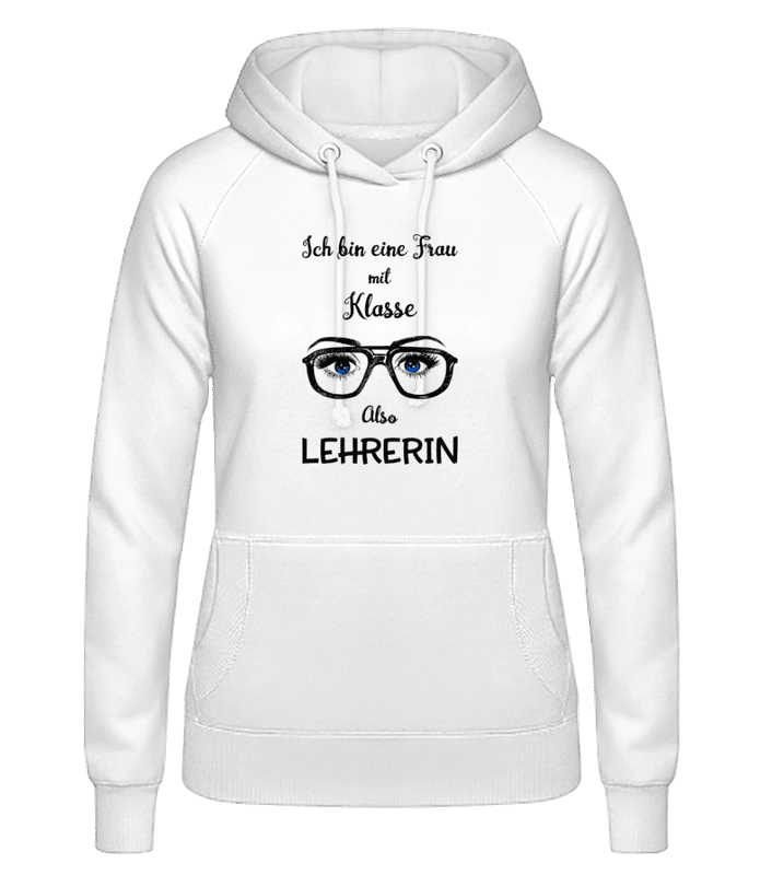 Vorschau: Frau Mit Klasse Lehrerin - Frauen Hoodie - Weiß - Vorne