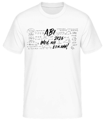 Abi Weil Ich Es Kann - Männer Basic T-Shirt - Weiß - Vorne