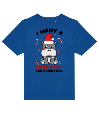 I Want A Hippo For Christmas - Kids B&C T-Shirt - Royal blue - Front