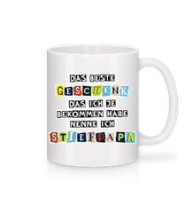 Das Beste Geschenk Nenne Ich Stiefpapa · Tasse