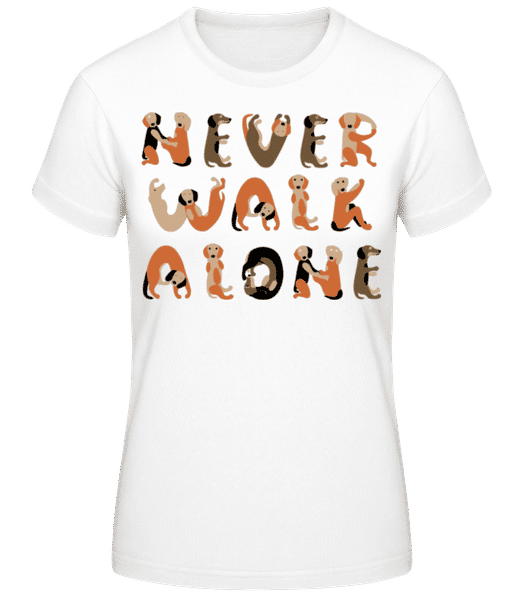 Aperçu: Never Walk Alone Dogs - T-shirt standard Femme - Blanc - Devant