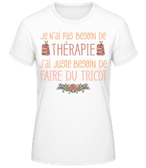 Je N’ai Pas Besoin De Thérapie · T-shirt standard Femme