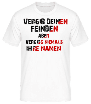 Vergib Deinen Feinden - Männer Basic T-Shirt - Weiß - Vorne