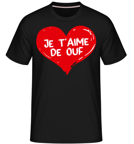 Aperçu: Je T’aime De Ouf Saint Valentin Amour -  T-Shirt Shirtinator homme - Noir - Devant