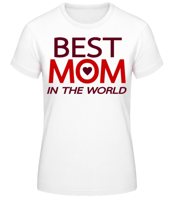 Náhľad: Best Mom In The World Red - Dámske basic tričko - Biela - Predné