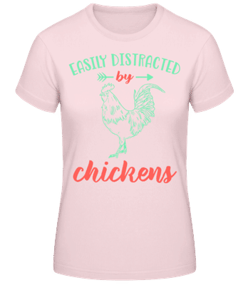 Distracted By Chickens - Frauen Basic T-Shirt - Rosa - Vorne
