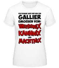 Weissnix Kannnix Machtnix - Frauen Basic T-Shirt - Weiß - Vorne