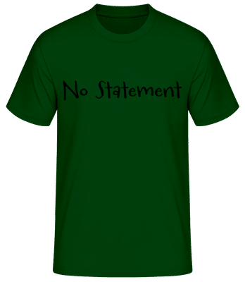 No Statement - Men's Basic T-Shirt - Bottle green - Front