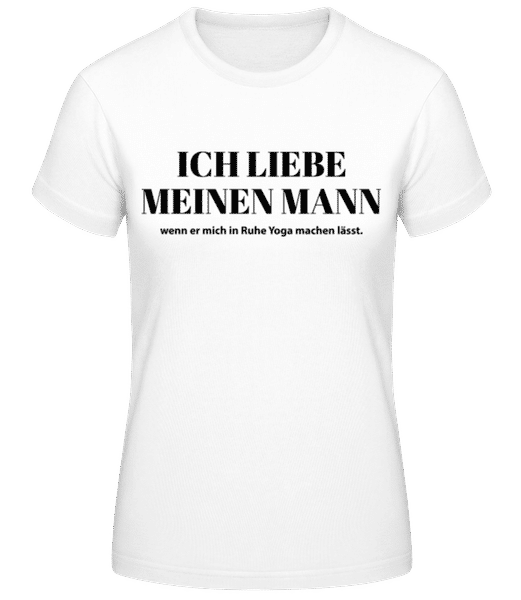 Vorschau: Ich Liebe Meinen Mann - Frauen Basic T-Shirt - Weiß - Vorne