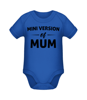 Mini Version Of Mum - Organic Baby Body - Royal blue - Front
