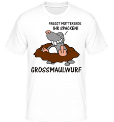 Grossmaulwurf · Shirtinator Männer T-Shirt Grossmaulwurf · Shirtinator Männer T-Shirt