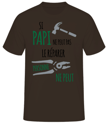 Si Papi Ne Peut Pas Réparer - T-shirt standard Homme - Marron - Devant
