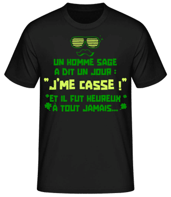 Un Homme Sage A Dit Un Jour - T-shirt standard Homme - Noir - Devant