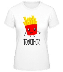 Better Together Fries · Dámske basic tričko