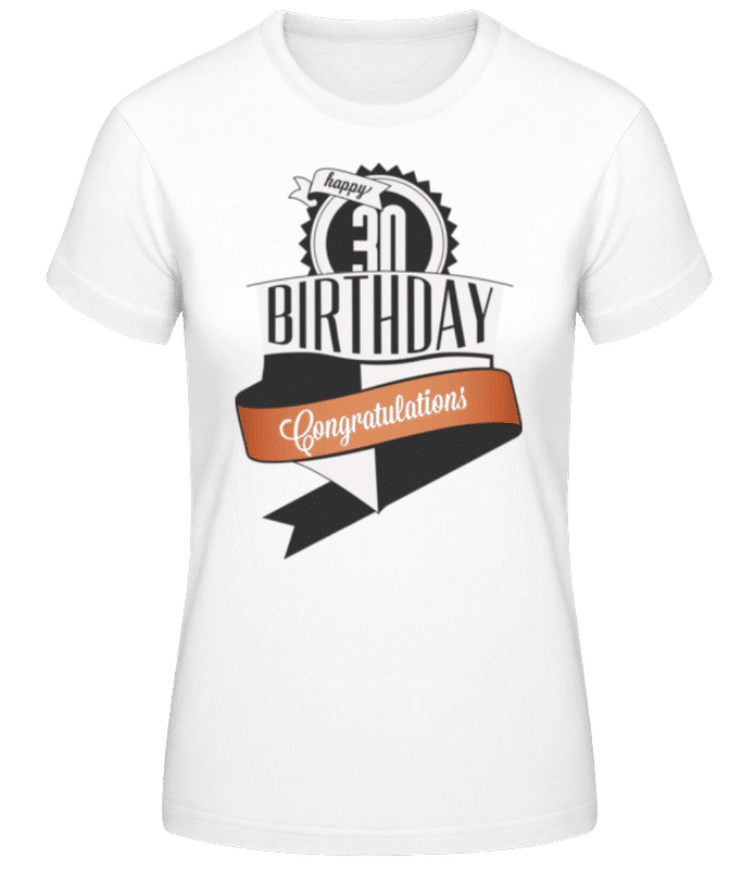 Vorschau: 30 Birthday Congrats - Frauen Basic T-Shirt - Weiß - Vorne