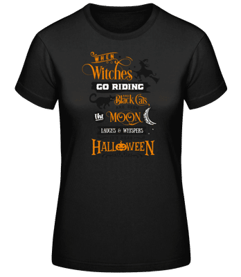 When Witches Go Riding - Women's Basic T-Shirt - Black - Front