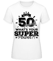 50 Years Super Power · Frauen Basic T-Shirt
