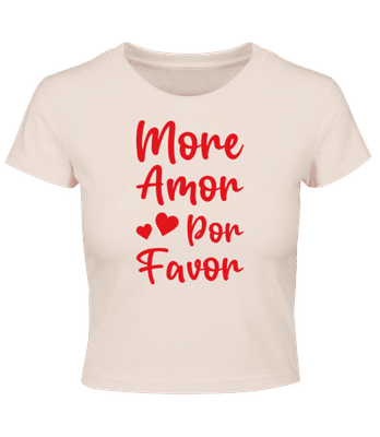 More Amor Por Favor - Crop T-Shirt - Rosa - Vorne