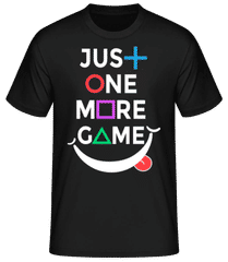 Just One More Game · Männer Basic T-Shirt