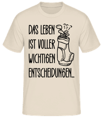 Das Leben Ist Voller Entscheidungen · Männer Basic T-Shirt