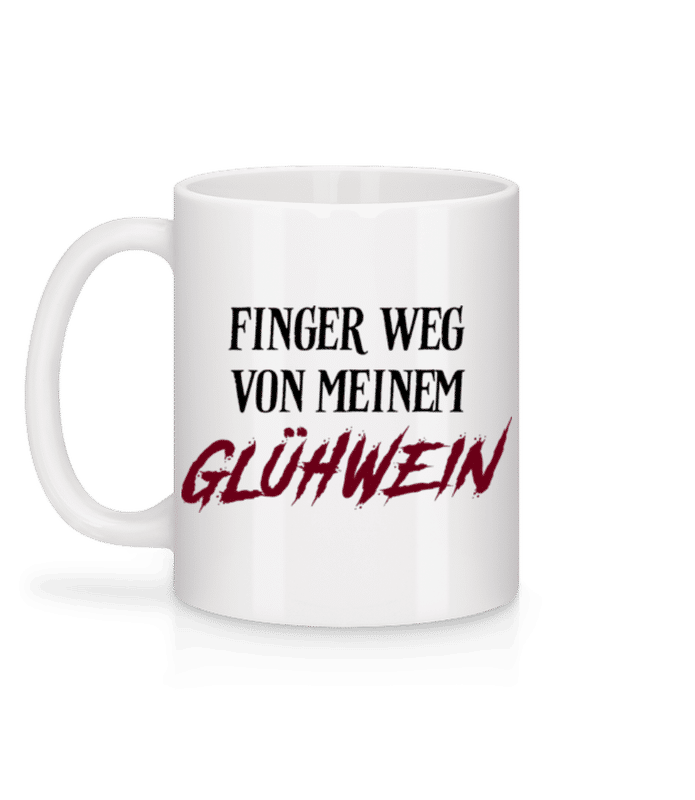 Vorschau: Finger Weg Von Meinem Glühwein - Tasse - Weiß - Hinten