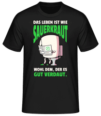 Das Leben Ist Wie Sauerkraut · Männer Basic T-Shirt