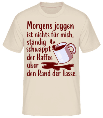 Morgens Joggen Ist Nichts - Männer Basic T-Shirt - Creme - Vorne