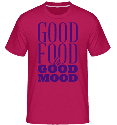 Good Food Is Good Mood -  T-Shirt Shirtinator homme - Magenta - Devant