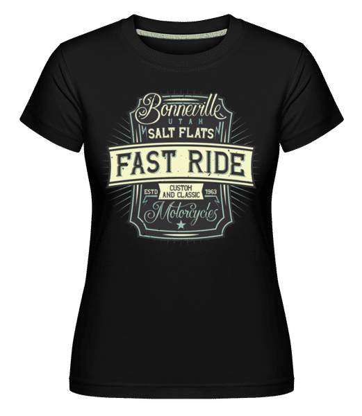 Aperçu: Fast Ride -  T-shirt Shirtinator femme - Noir - Devant