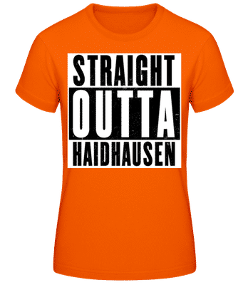 Straight Outta Haidhausen - Frauen T-Shirt B&C - Orange - Vorne