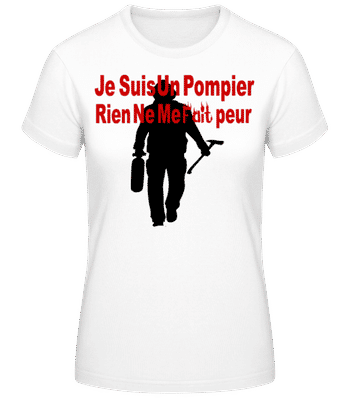 Je Suis Pompier - T-shirt femme B&C - Blanc - Devant
