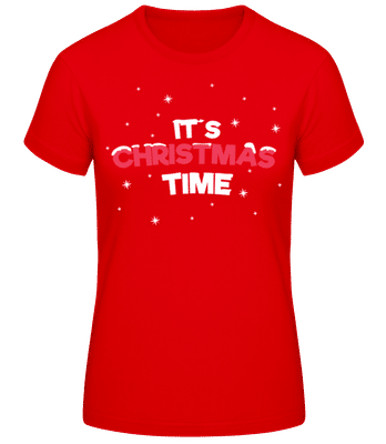 It's Christmas Time - Frauen Basic T-Shirt - Rot - Vorne