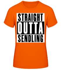 Straight Outta Sendling · Frauen T-Shirt B&C