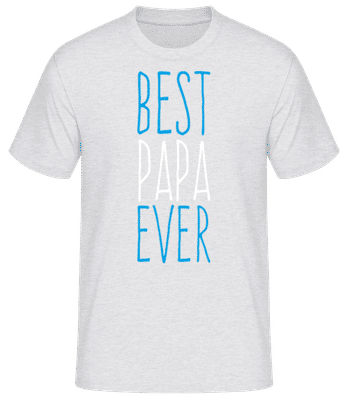 Best Papa Ever - Camiseta básica para hombre - Gris moteado - delante