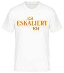 Es Eskaliert Eh Orange · Männer Basic T-Shirt