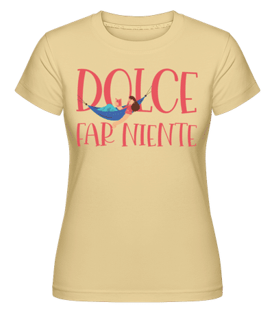 Dolce Far Niente - Shirtinator Women's T-Shirt - Yellow - Front