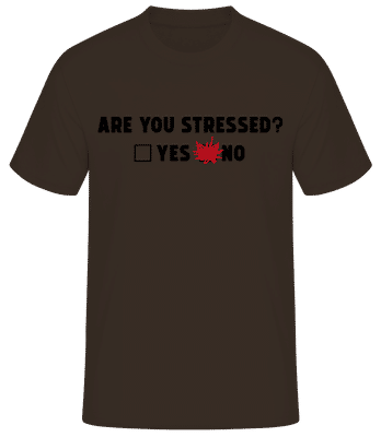 Are You Stressed Yes No - Men's Basic T-Shirt - Brown - Front