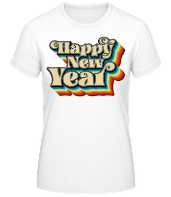 Happy New Year - Women's Basic T-Shirt - White - Front