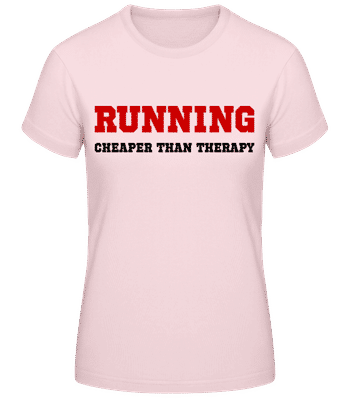 Running - Cheaper Than Therapy - T-shirt standard Femme - Rose - Devant