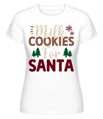 Milk Cookies For Santa -  T-shirt Shirtinator femme - Blanc - Devant