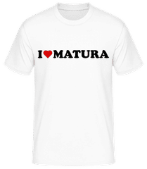 I Love Matura · Männer T-Shirt B&C
