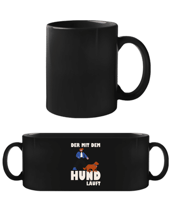 Der Mit Dem Hund Läuft - Schwarze Tasse - Schwarz - Vorne