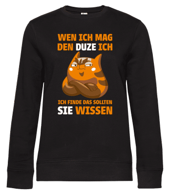 Wen Ich Mag Duze Ich - Frauen Standard Pullover - Schwarz - Vorne