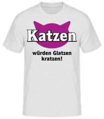 Katzen Würden Glatzen Kratzen · Männer Basic T-Shirt
