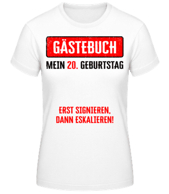 Gästebuch 20 Geburtstag - Frauen Basic T-Shirt - Weiß - Vorne