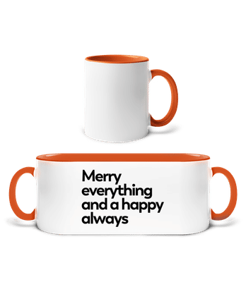 Merry Everything Happy Always - Two-toned Mug - White / Orange - Front