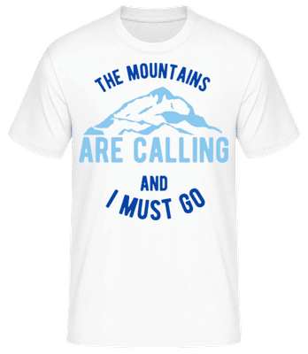 The Mountains Are Calling And I Must Go Blue - Männer Basic T-Shirt - Weiß - Vorne