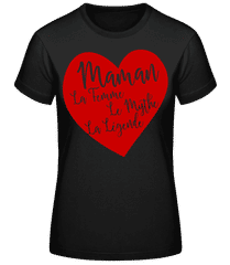 Maman - La Légende · T-shirt standard Femme