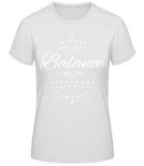 Je Suis Balance Ascendant Parfait · T-shirt standard Femme